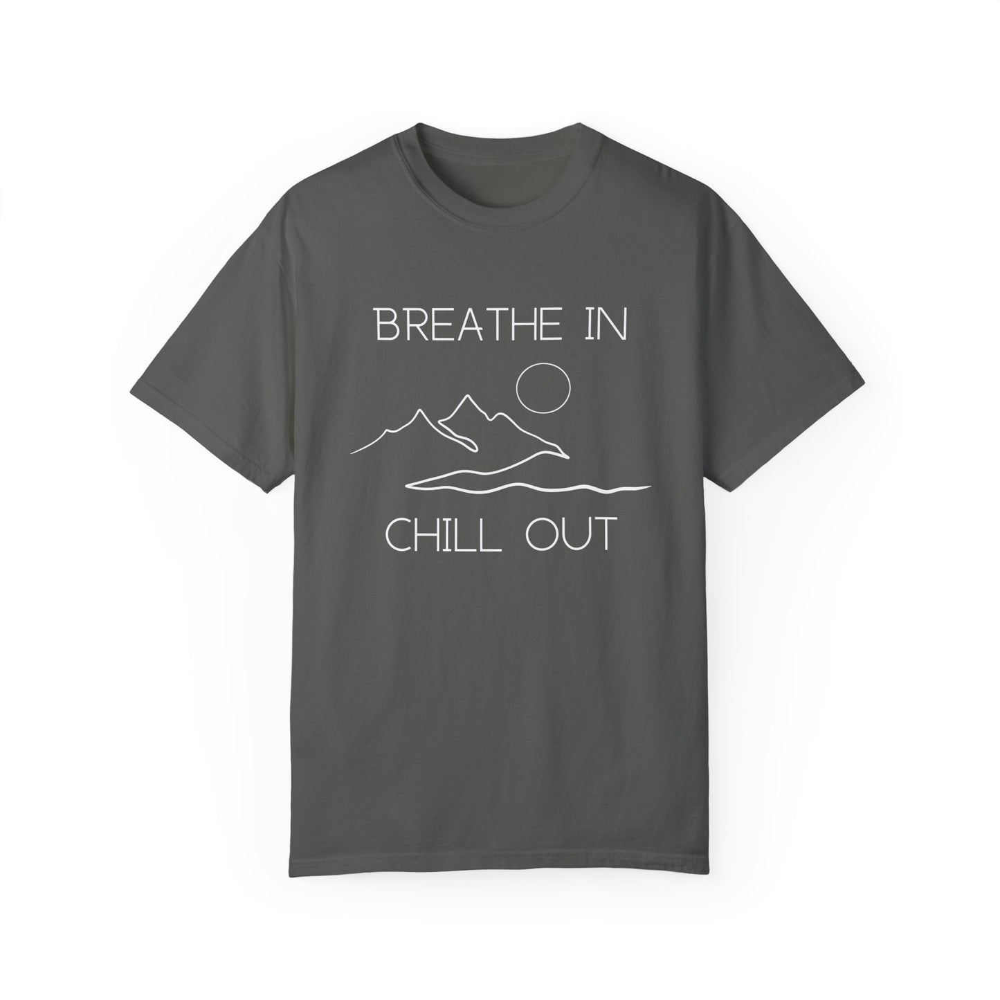 Breathe In Chill Out Unisex Flex Tee