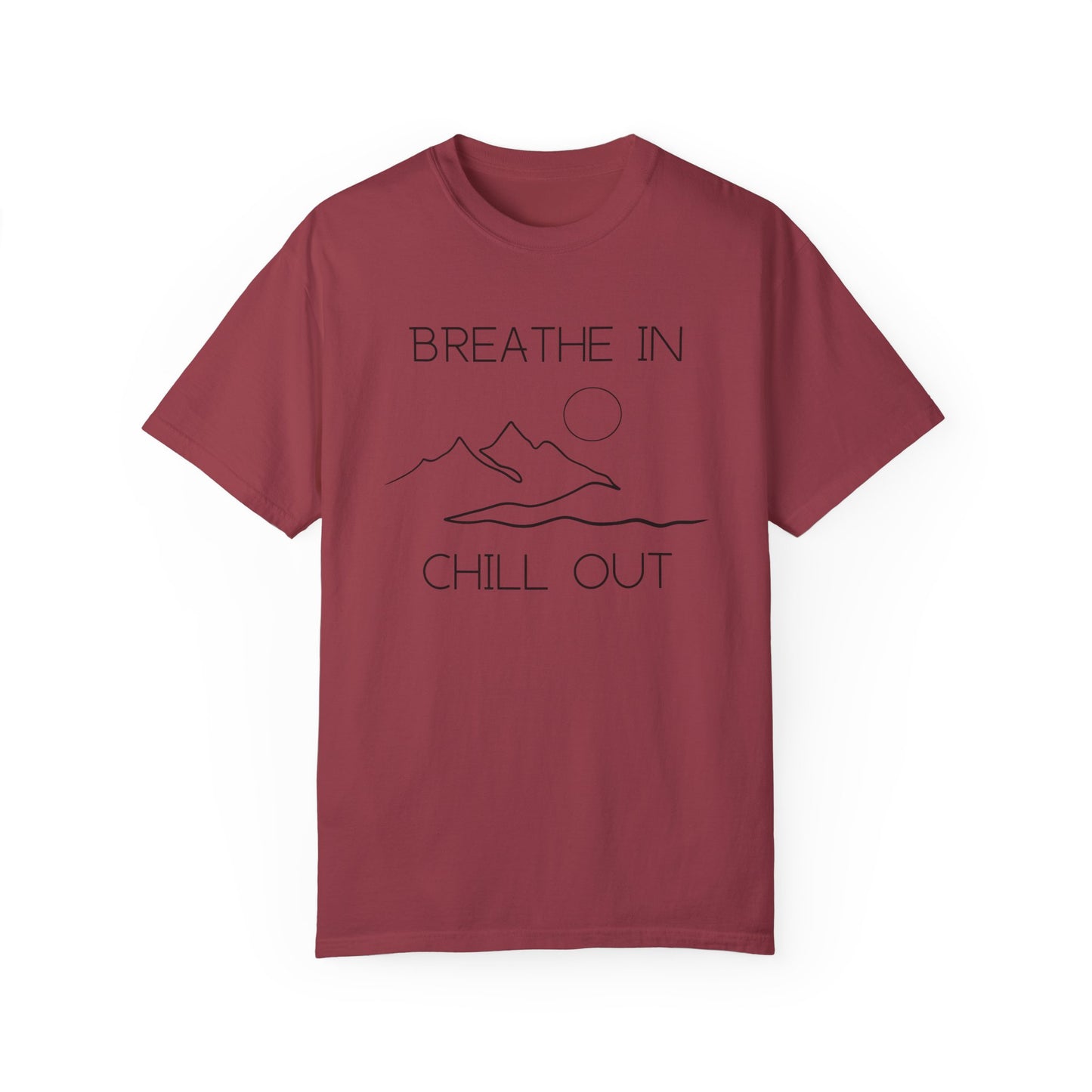 Breathe In Chill Out Unisex Flex Tee